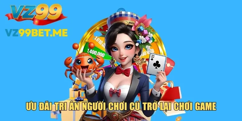 Chương trình tri ân khách hàng cũ quay lại